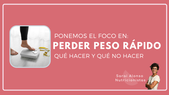 Perder peso rápido: aciertos y errores