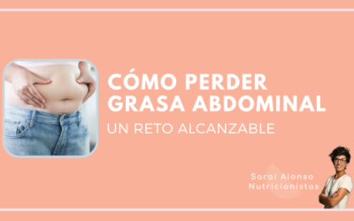 Cómo perder grasa abdominal en mujeres | Guía para una vida saludable