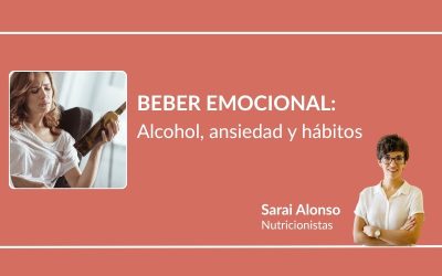 Beber emocional: alcohol, ansiedad y hábitos