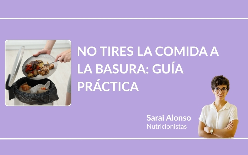 No tires la comida a la basura guía práctica